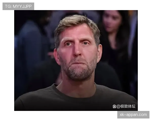 诺维茨基后期三分拉开空间提升球队竞赛关键表现 诺维茨基后期三分拉开空间提升球队竞赛关键表现